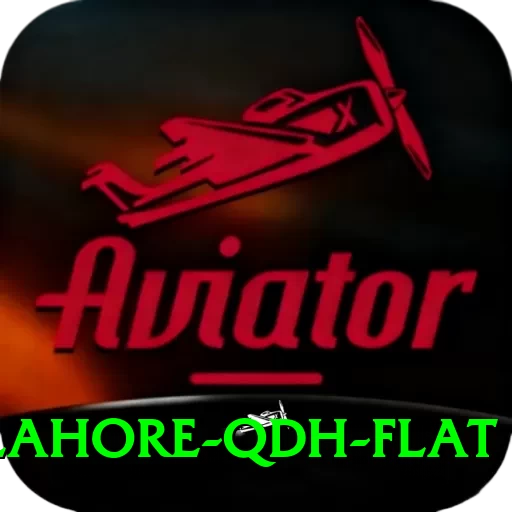 lahore qdh flat Premium v1.2.8 - 2